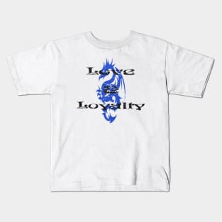 Love and Loyalty l6 "blue and black" Kids T-Shirt